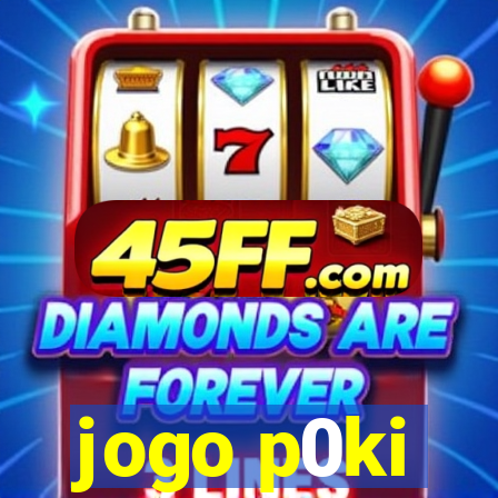 jogo p0ki